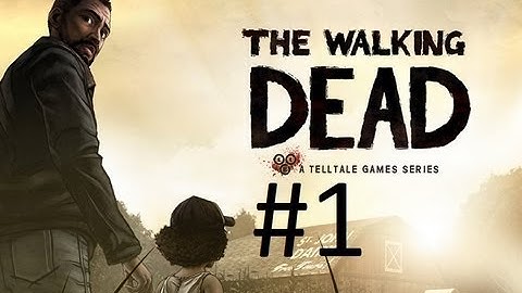 The Walking Dead Walkthrough (1) Episode 1: A New Day