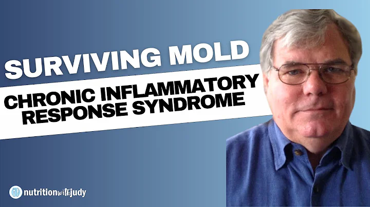 Surviving Mold - Chronic Inflammatory Response Syn...
