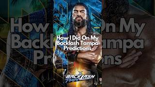 How I Did: Backlash Tampa Predictions #wwe #wrestling #prowrestling #prediction #fyp