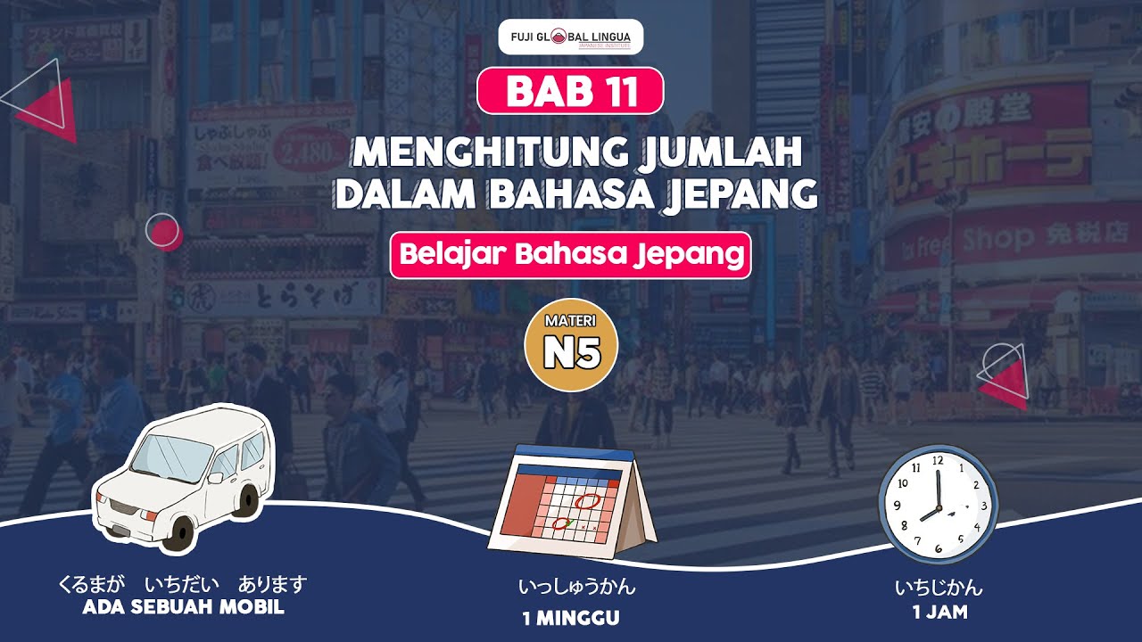 Menghitung Dalam Bahasa Jepang  // BAB 11 BELAJAR BAHASA JEPANG MUDAH