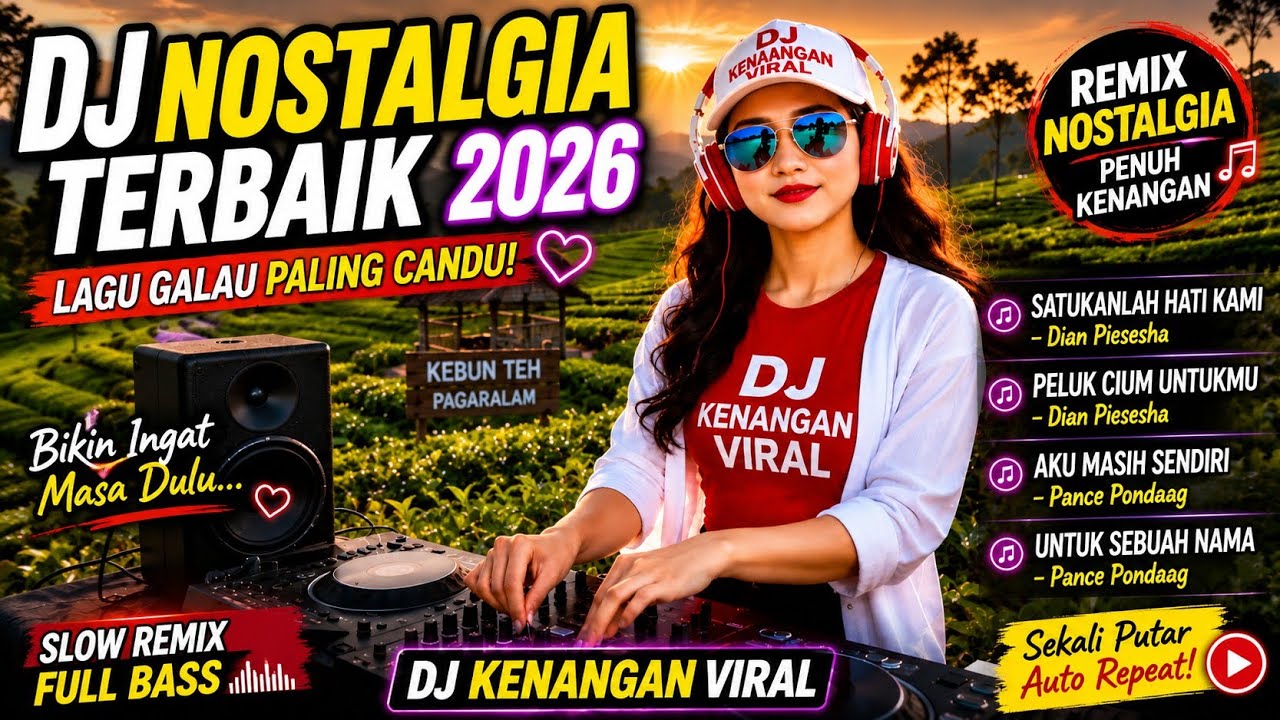 🎧 DJ Nostalgia Paling Dicari 💔 Satukanlah Hati Kami \u0026 Untuk Sebuah Nama Remix Kenangan 90an