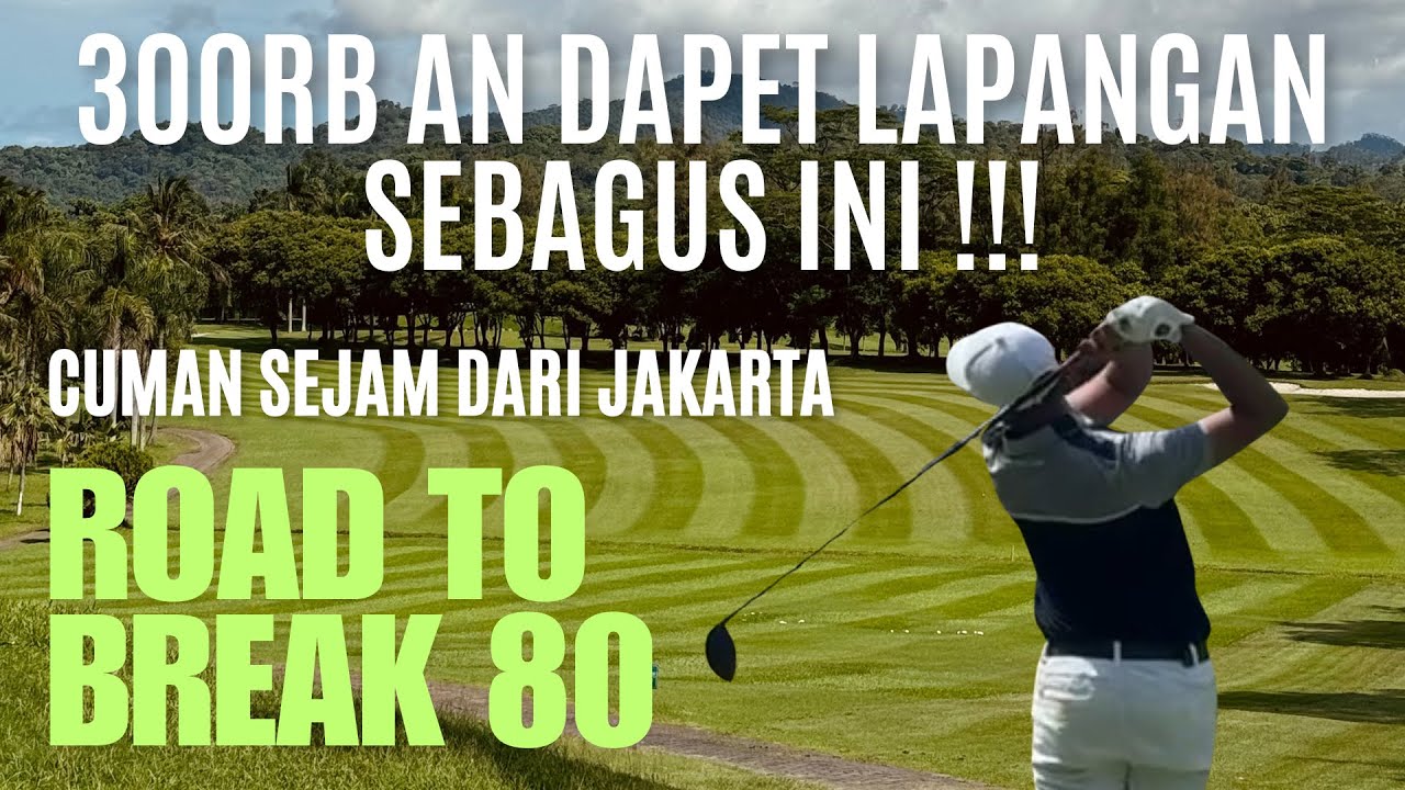 [Eps 1] Turlap Murah tapi Mewah!!! Royale Krakatau Golf [Stroke Play]