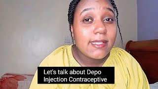 Advantages and Disadvantages of using Depo ( injection Contraception)