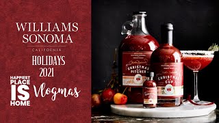 William Sonoma Holidays 2021 Vlogmas