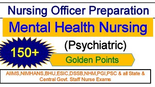 Mental Health Nursing 150+ Golden Points #AIIMS #NIMHANS #PGI #NursingCrash