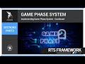 Continuing Implementation of a Game Phase System | Section 2 | Part 3 | Core | RTS Framework | UE5