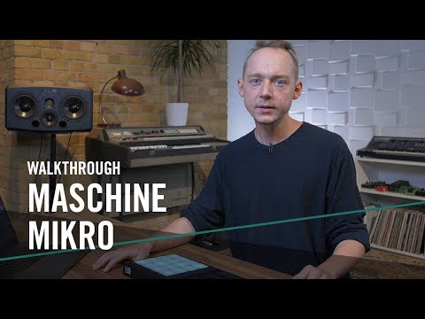 Get to know the new MASCHINE MIKRO | Native Instruments