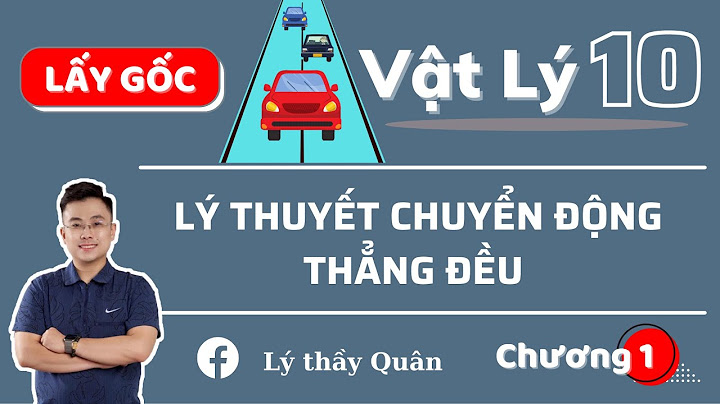 Quỹ đạo của chuyển động nào là đường thẳng năm 2024