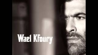 Video thumbnail of "Wael Kfoury...Safha We Tawaita | وائل كفوري...صفحة وطويتا"