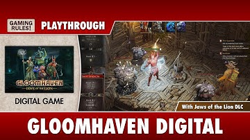 Gloomhaven Digital Playthrough