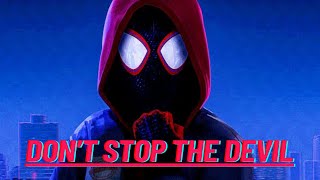 Don't Stop The Devil「AMV」Spider-Verse