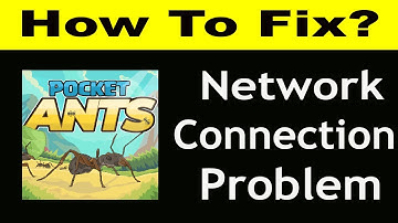 How To Fix Pocket Ants App Network Connection Problem Android & iOS | Pocket Ants No Internet Error