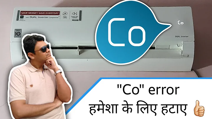 [Hindi] Remove "Co" Error message Permanently | What is LG AC Cleaning Operation & Auto Clean