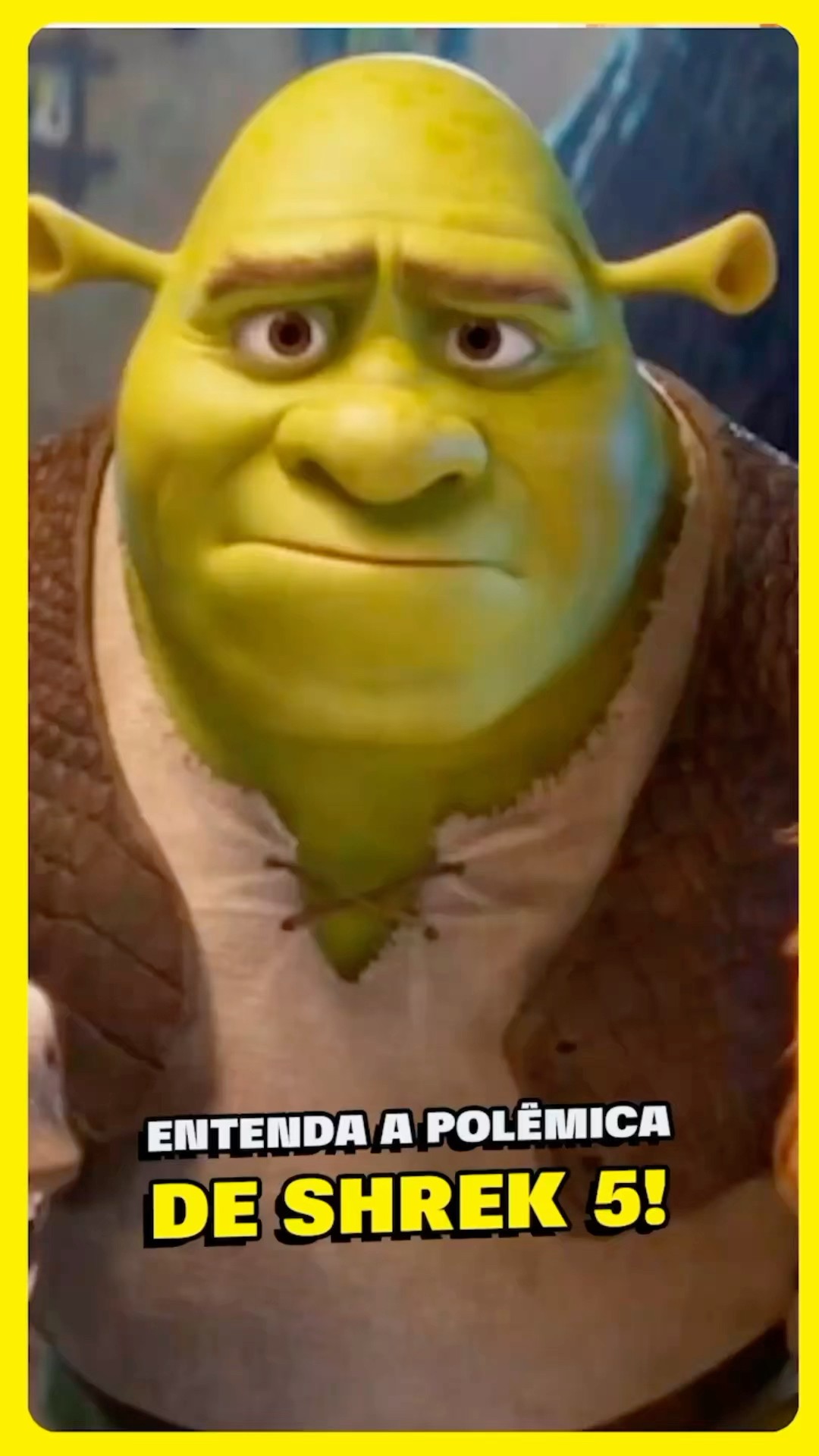 ENTENDA A POLÊMICA DE SHREK 5!