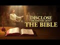 Gospel Movie | "Disclose the Mystery About the Bible"