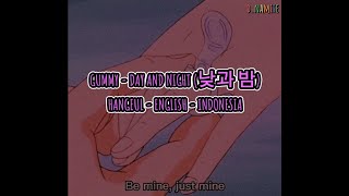 Gummy - Day and Night 낮과 밤 (Indo - Hangeul - English) Terjemahan