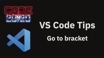 VS Code tips — Quickly jumping between matching brackets with Go to Bracket