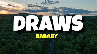 DaBaby   DRAWS Lyrics