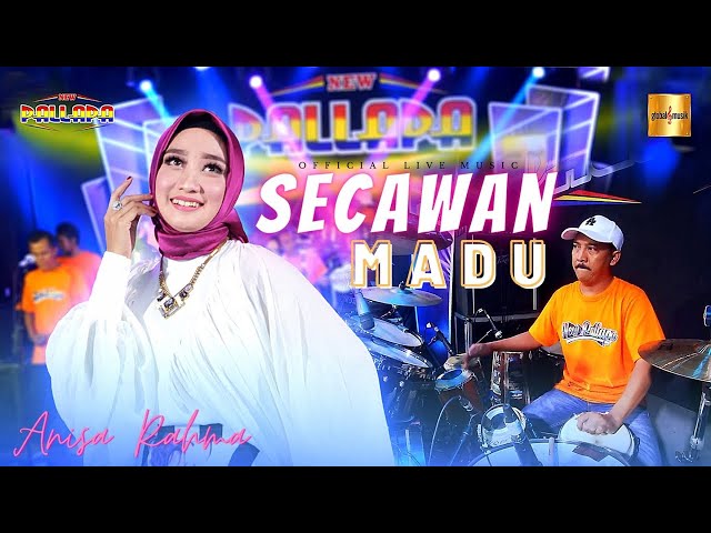 Anisa Rahma ft New Pallapa - Secawan Madu (Official Live Music) class=