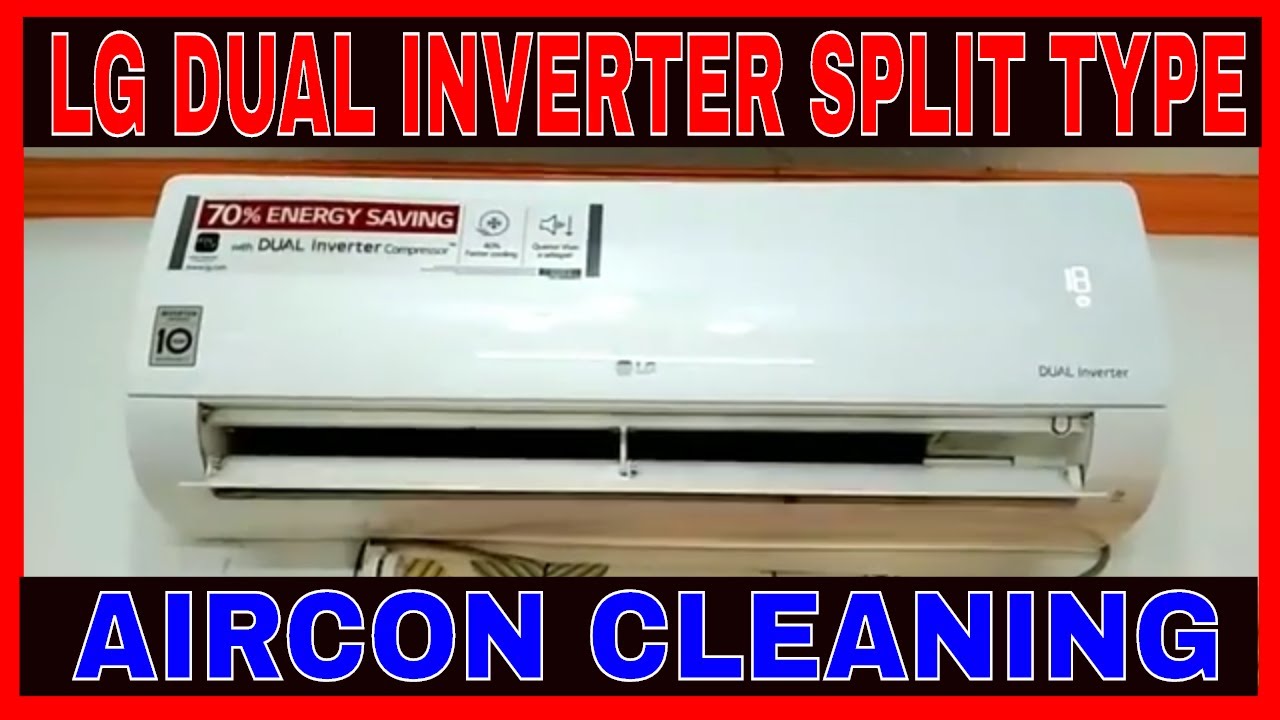 LG Dual Inverter Wall mounted Split type - AIRCON CLEANING step by step