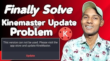 How to fix kinemaster update problem | kinemaster update problem | kinemaster update problem solve