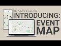 Introducing: EVENT MAP for BlackVue Cloud (full ver.)