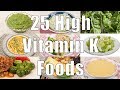 25 High Vitamin K Foods (700 Calorie Meals) DiTuro Productions