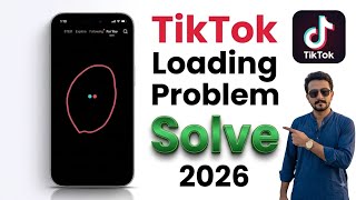 Tiktok loading problem solve 2026| Tiktok loading problem a rahi hai | tiktok loading problem