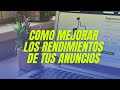 ¿Como mejorar el rendimiento de tus anuncios?