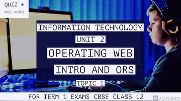 UNIT  2 OPERATING WEB with notes  |  Information technology | L1