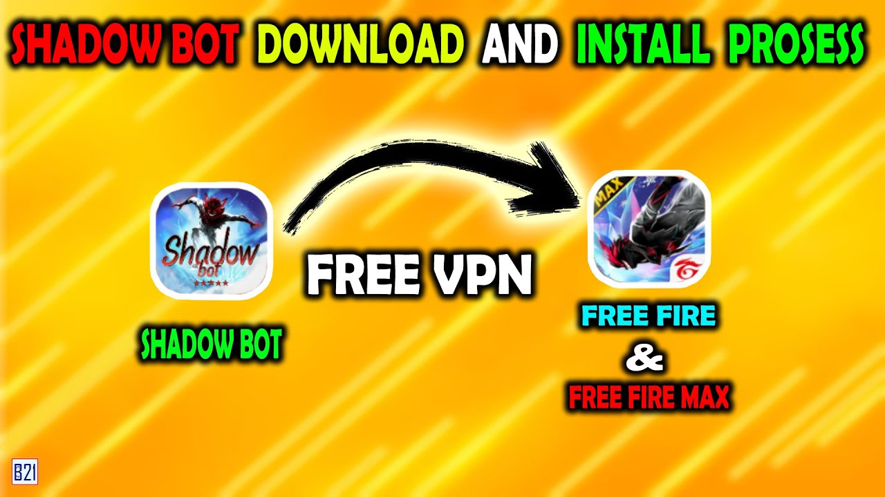 SHADOW BOT VPN APP DOWNLOAD AND INSTALL PROCESS