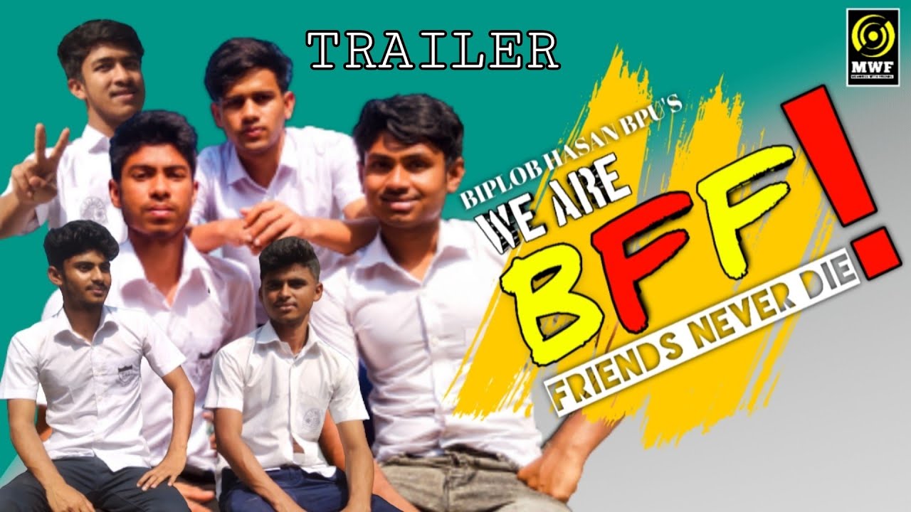 BFF | TRAILER | NEW NATOK 2022 | MWF | Biplob Hasan Bpu | Memories with ...