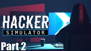 Hacker Simulator - Part 2 (Let
