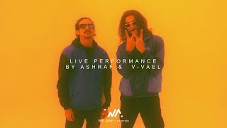 ASHRAF & V-VAEL LIVE PERFORMANCE