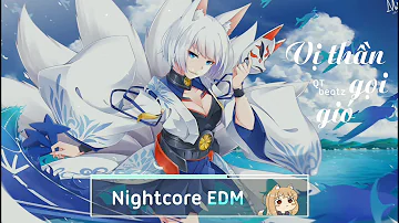 Vị thần gọi gió - QT beatz (remix) Thăng Hoa cùng [ Nightcore EDM ]