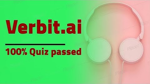 verbit transcription test | verbit quiz passes