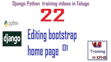 Editing Bootstrap Home Page Django Telugu | VLR Training Class 22