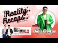 Bbcan12 exit interviews dinis freitas