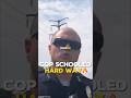 Cop learns limits during public encounter🔥