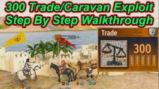 300 Trade Exploit - Tactic (Beginner's Guide) With Caravans "1.2.6 Verified"  Bannerlord Flesson19