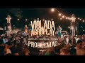 AgroPlay, @Guilhermeemanueldupla - Problemão (Violada AgroPlay)