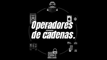 #3 Operadores de cadena en Javascript.