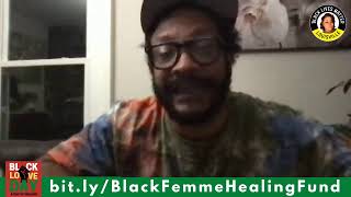 BLM Louisville Presents BLACK LOVE DAY: A Day of Healing Part 6