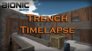 Bionic - The Making of Trench Timelapse