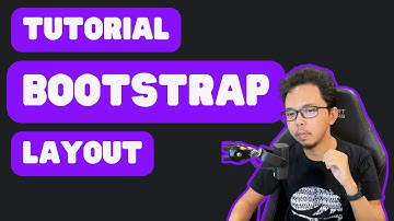 Tutorial Bootstrap Layout (Bahasa Indonesia)