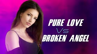 Pure Love vs Broken Angel (Remix) | DJ Remix Gallery