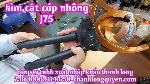 💥🔥GỬI KÌM CẮT CÁP NHÔNG J75 CHO ANH THỌ TÂM Ở NINH BÌNH