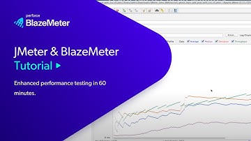 JMeter & BlazeMeter Tutorial for Enhanced Performance Testing in 60 minutes