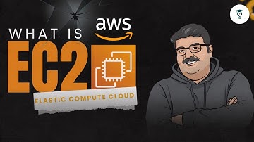 What is AWS EC2? A Comprehensive Introduction to Amazon EC2 Instances | AWS Elastic Compute Cloud