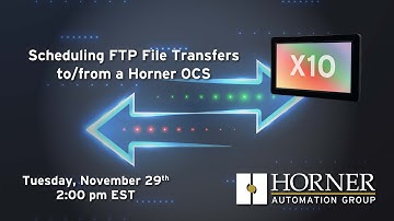 Scheduling FTP File Transfers to/from a Horner OCS